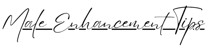 Male Enhancement Tips